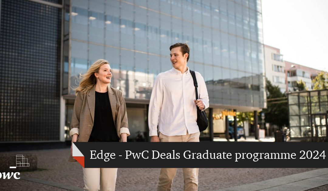 PwC – Deals Graduate Programme 2024 (Edge)